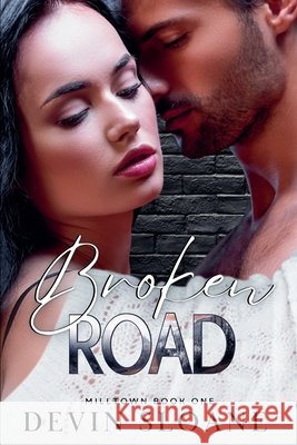 Broken Road Devin Sloane 9798223881018