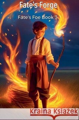 Fate's Forge Marc Van Pelt 9798223891550