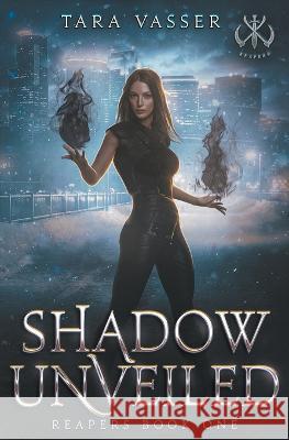 Shadow Unveiled Tara Vasser   9798223894407 Tara Vasser