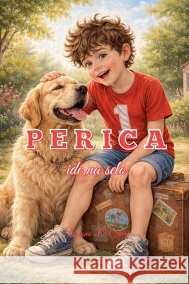 Perica ide na selo Susanna D Stark   9798223896258 Susanna D. Stark