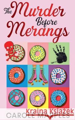 The Murder Before Merangs Carole Marples   9798223906988 Carole Marples