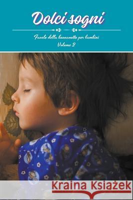 Dolci sogni volume 2 Alessandro Volga   9798223923244