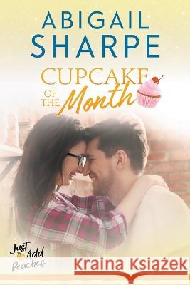 Cupcake of the Month Abigail Sharpe   9798223930167 Abigail Sharpe