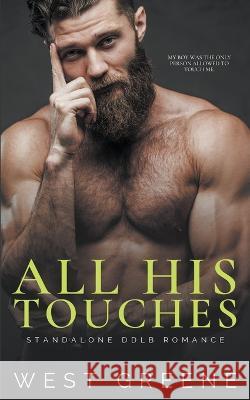 All His Touches West Greene   9798223935056 West Greene