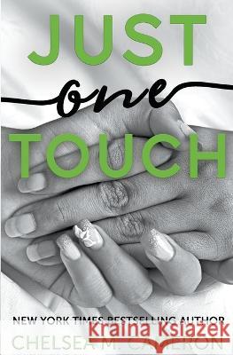 Just One Touch Chelsea M Cameron   9798223935360