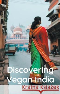 Discovering Vegan India Rami Georgiev   9798223936916