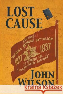 Lost Cause John Wilson   9798223943136 John Wilson