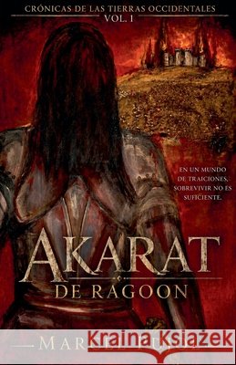 Akarat de Ragoon Marcel Pujol   9798223967668 Marcel Pujol