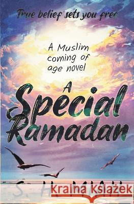 A Special Ramadan S H Miah   9798223975755 Muslim Fiction Project