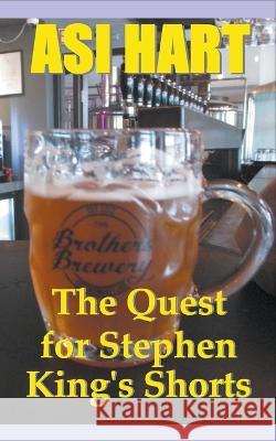 The Quest for Stephen King's Shorts Asi Hart   9798223978121 Asi Hart