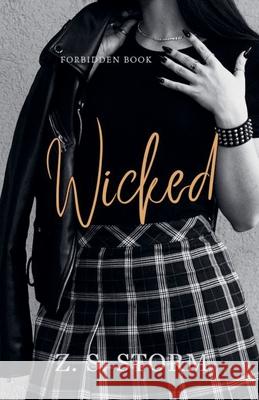 Wicked Z S Storm 9798224005642 Storm Publications