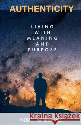 Authenticity Michael Hardiman 9798224043385