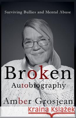 Broken Amber Grosjean 9798224049820