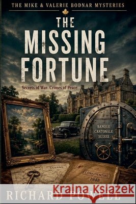 The Missing Fortune Powell, Richard 9798224105793