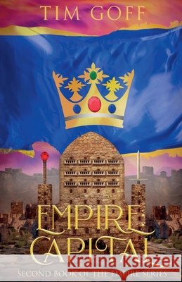 Empire: Capital Tim Goff 9798224116287