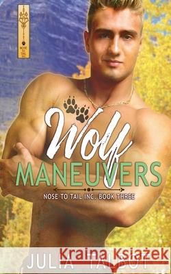Wolf Maneuvers Julia Talbot 9798224125678