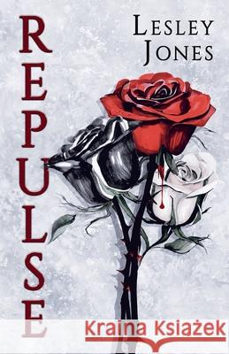 Repulse Lesley Jones 9798224149230