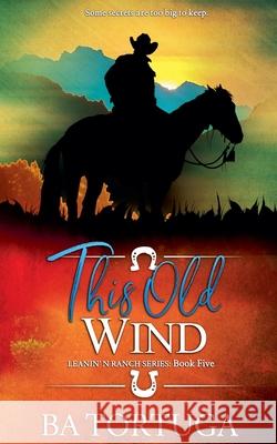 This Old Wind Ba Tortuga 9798224201822