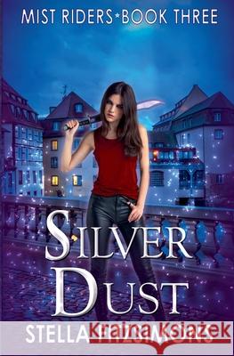 Silver Dust Stella Fitzsimons 9798224226610