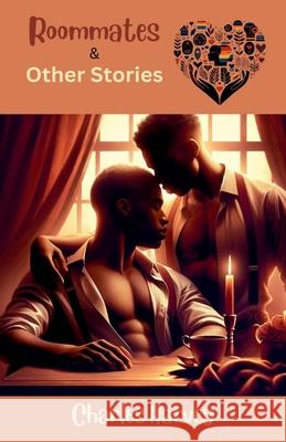 Roommates and Other Stories Charles Harvey 9798224252503