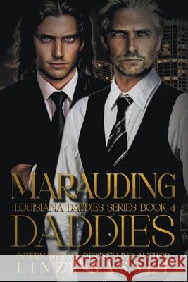 Marauding Daddies Linzi Basset 9798224268535