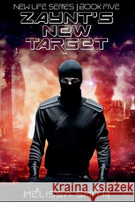 Zaynt's New Target Melissa Smith 9798224268634