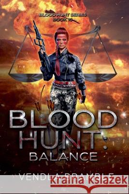 Blood Hunt: Balance Vendla Bramble 9798224304479