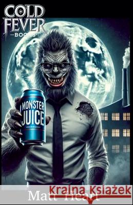 Monster Juice Matt Heart 9798224308088