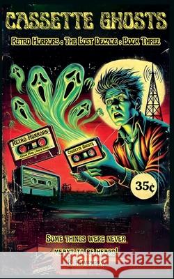 Cassette Ghosts B Humphrey 9798224321087