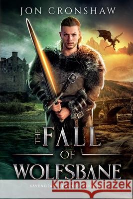 The Fall of Wolfsbane Jon Cronshaw 9798224323371