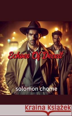 Echoes Of Deceit Solomon 9798224336036