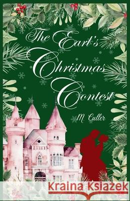 The Earl's Christmas Contest M Culler 9798224385638