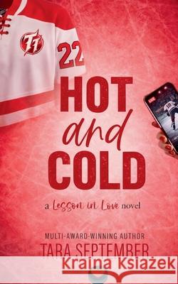 Hot and Cold Tara September 9798224398386 Tara September