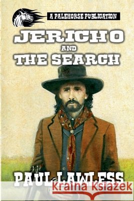 Jericho & the Search Paul Lawless 9798224416554