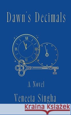 Dawn's Decimals Veneeta Singha 9798224429738
