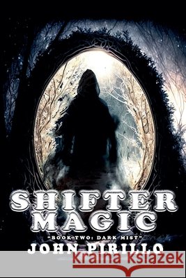 Shifter Magic John Pirillo 9798224434251