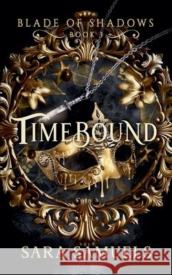 Timebound Sara Samuels 9798224501922