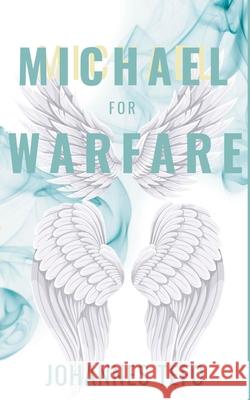 Michael For Warfare Johannes Tefo 9798224509508