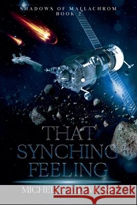 That Synching Feeling Michelle Levigne 9798224529209