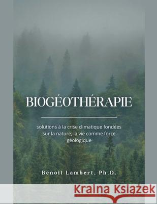 Biogéothérapie Benoit Lambert 9798224549955