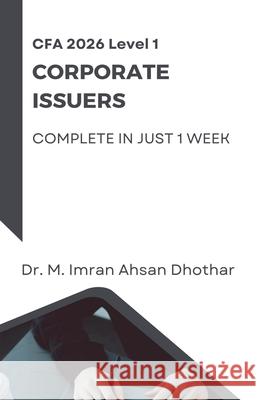 Corporate Finance for CFA level 1 M Imran Ahsan 9798224569625