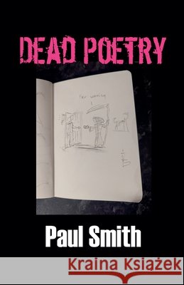 Dead Poetry Smith, Paul 9798224660377 Paul Smith