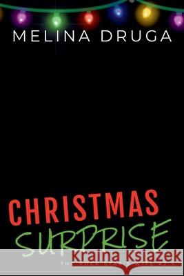 Christmas Surprise Melina Druga 9798224671243