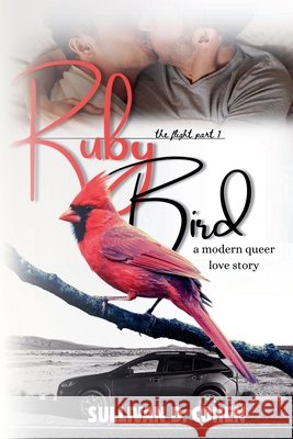 Ruby Bird Sullivan D Cohen 9798224722358