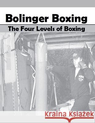 Bolinger Boxing Scott Bolinger 9798224740642
