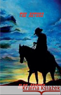 The Return Clay Cassidy 9798224761630