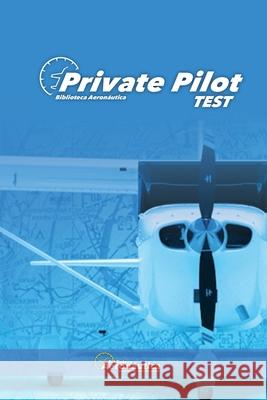 Private Pilot Test Biblioteca Aeronáutica 9798224819904