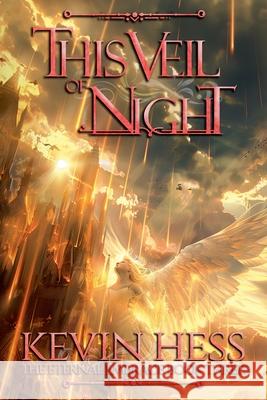 This Veil Of Night Kevin Hess 9798224881703