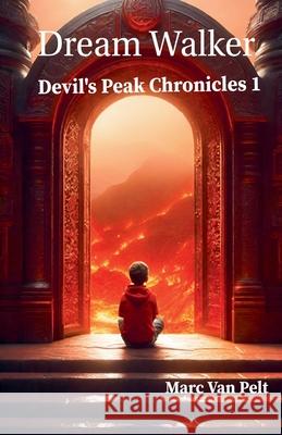 Dream Walker Marc Van Pelt 9798224881949