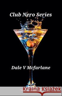Club Nero V McFarlane Dale 9798224898190